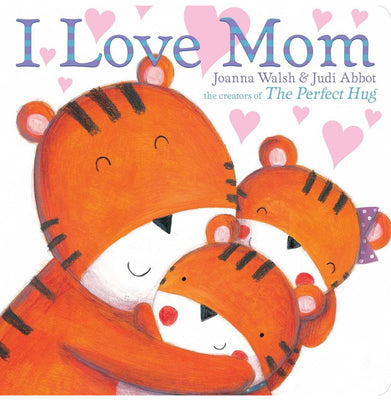 imagI Love Mom Board Book