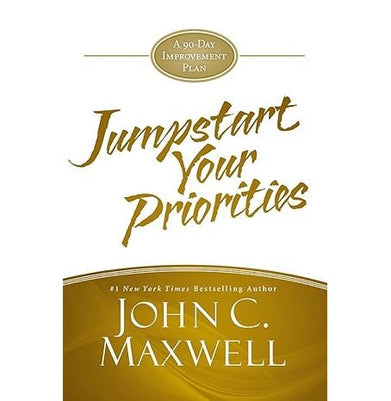 imagJUMPSTART YOUR PRIORITIES Hardcover Maxwell John C.