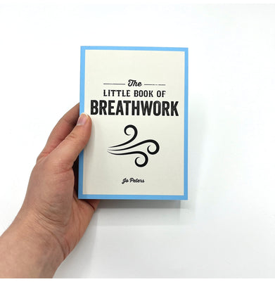 imagLittle Book of Breathwork: Find Calm Improve Your Focus and Feel Revitalized with the Power of Your Breath Paperback Peters Jo