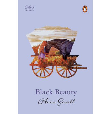 imagPenguin Select Classics: Black Beauty: Original Unabridged Classic Premium Hardbound Collector's Edition Ideal for Gifting Hardcover Sewell Anna