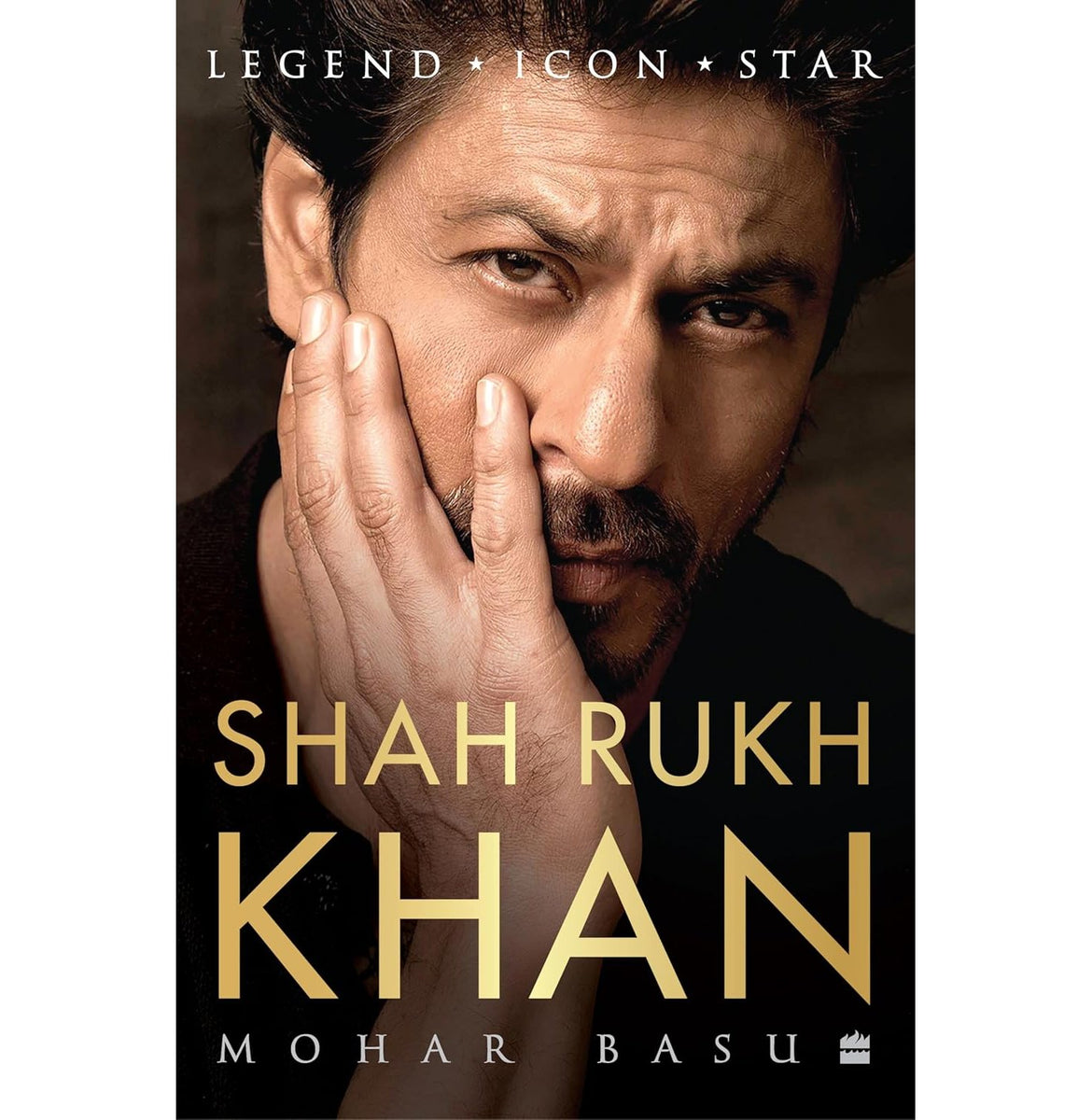 SHAH RUKH KHAN Legend Icon Star [Hardcover] Mohar Basu