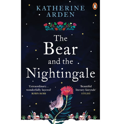 imagBear and The Nightingale The: Winternight Trilogy Winternight Trilogy 1 Paperback Arden Katherine