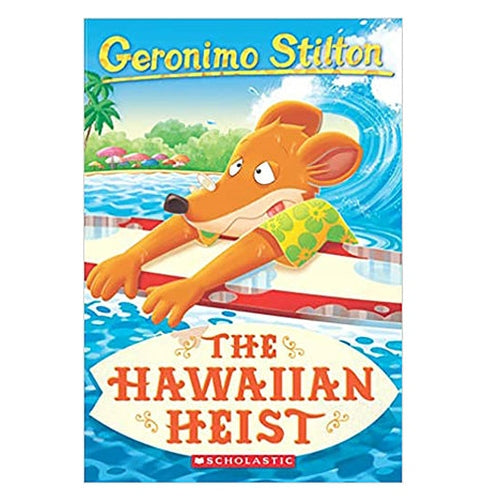 Geronimo Stilton #72: The Hawaiian Heist GERONIMO STILTON GERONIMO