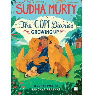 imagGopi Diaries: Growing Up Hardcover Murty Sudha and Prabhat Sandhya