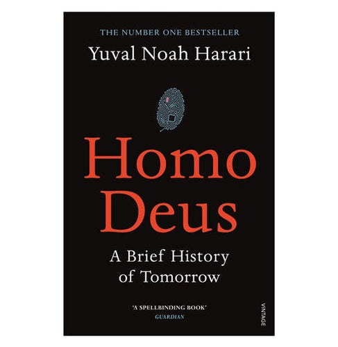 Homo Deus: A Brief History of Tomorrow Harari Yuval Noah Paperback