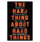 imag1The Hard Thing about Hard Thing: Building a Business When There are No Easy Answers Hardcover Horowitz Ben