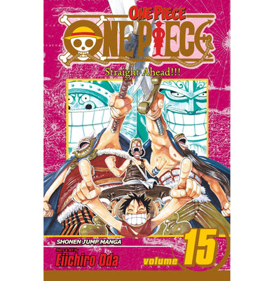 imagOne Piece Vol. 15: Straight Ahead!!! Volume 15 Paperback Oda Eiichiro Oda Eiichiro