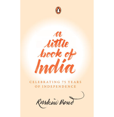 imagA Little Book of India: Celebrating 75 Years of Independence Hardcover Ruskin Bond Hardcover Ruskin Bond