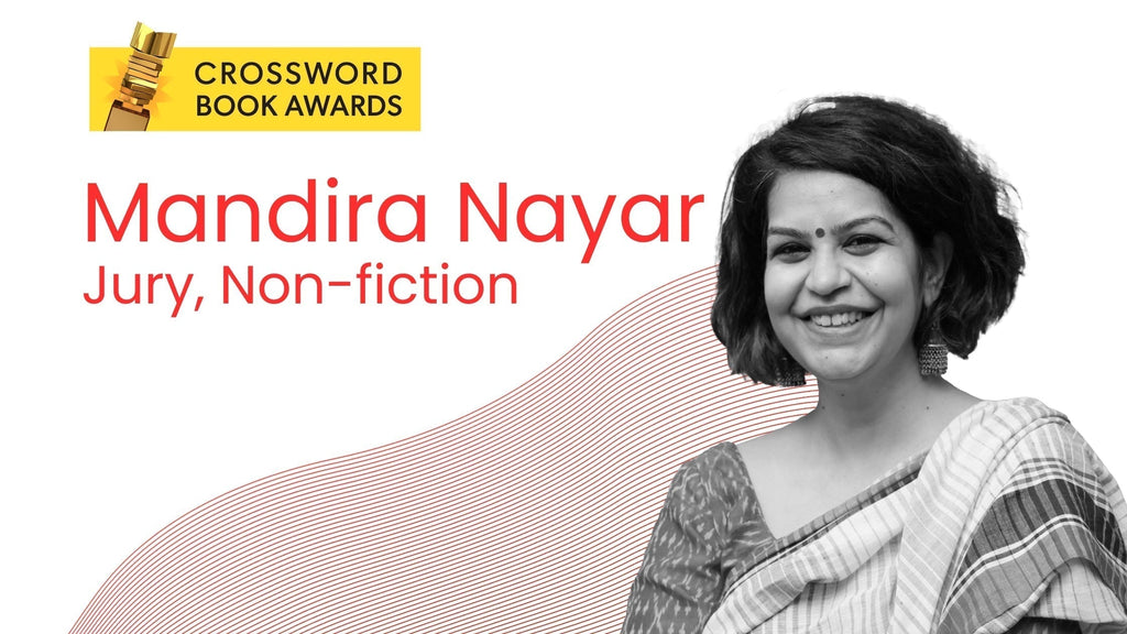 Q&A with Mandira Nayar interview, Crossword Book Awards 2025 Jury: Why words still matter in a world of instant fixes