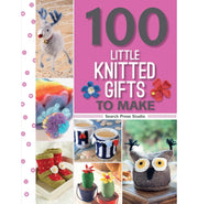 image //www.c...100 Little Knitted Gifts to Make 100 Little Gifts to Make Search Press Studio