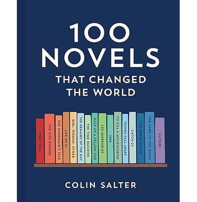 imag100 NOVELS THAT CHANGED THE WORLD Salter Colin