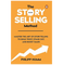 imag1THE STORY SELLING METHOD: MASTER THE ART OF STORYTELLING TO BUILD TRUST, STAND OUT, AND BOOST SALES