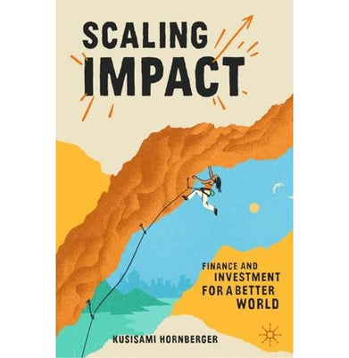 imagScaling Impact: Finance And Investment For A Better World - Paperback buy online at crossword.in