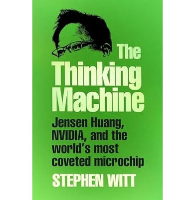 imagThe Thinking Machine: Jensen Huang, Nvidia, and the World’s Most Coveted Microchip