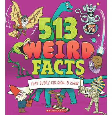 imag513 WEIRD FACTS THAT EVERY KID SHOULD KNOW Thomas Canavan; Marc Powell; Anne Rooney; William Potter and Luke Seguin:Magee