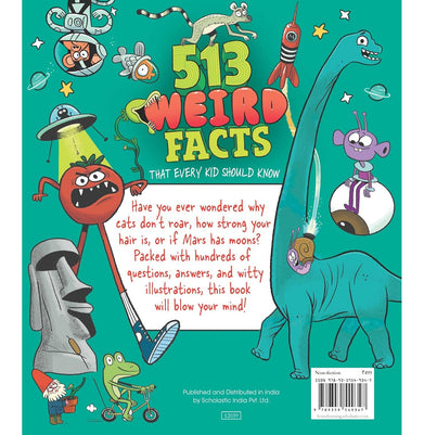 imag513 WEIRD FACTS THAT EVERY KID SHOULD KNOW Thomas Canavan; Marc Powell; Anne Rooney; William Potter and Luke Seguin:Magee