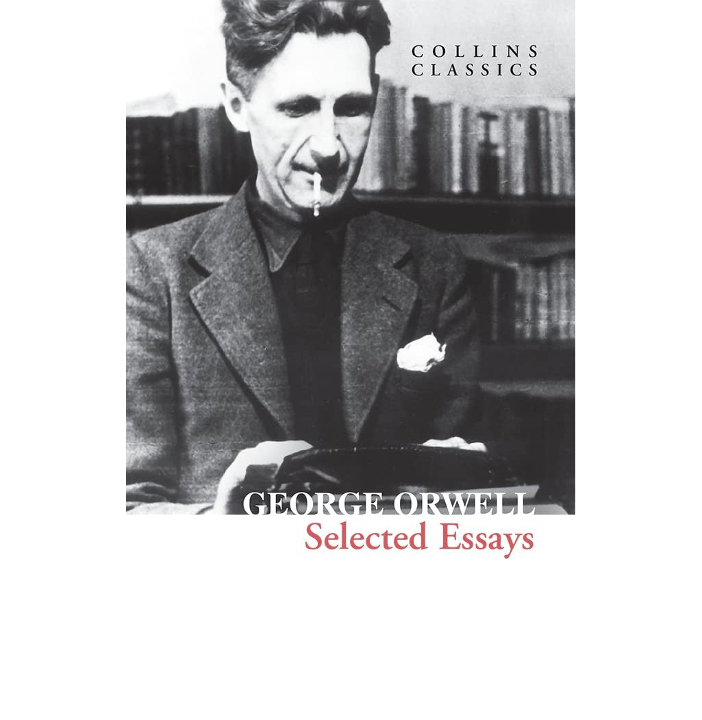 Collins Classics  Selected Essays