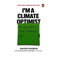 imag1I'M A Climate Optimist: An Easy Guide To Lead A Sustainable Life - Paperback buy online at crossword.in