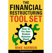 image //www.c...The Financial Restructuring Tool Set: How To Fix Your Broken Balance Sheet