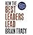 How The Best Leaders Lead