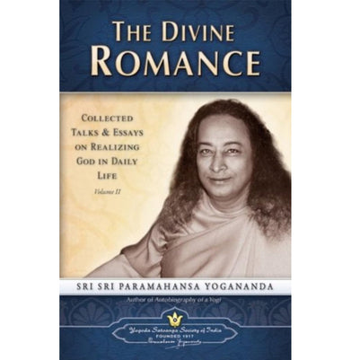 imagThe Divine Romance: Collected Talks and Essays on Realizing God in Daily Life: 2