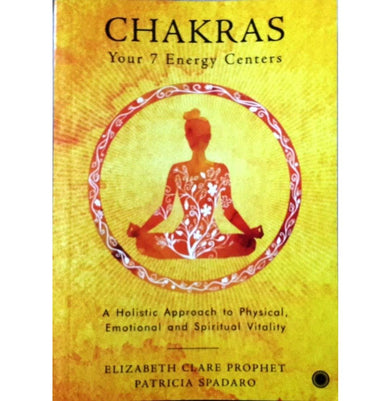imagChakras: Your 7 Energy Centers Paperback Elizabeth Clare Prophet and Patricia Spadaro