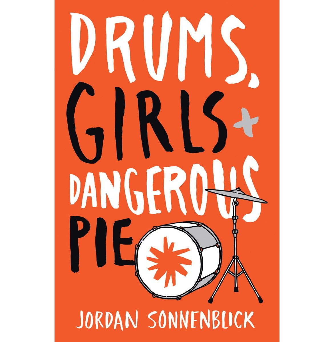 Drums, Girls And Dangerous Pis