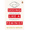 imag1Seeing Like A Feminist - Paperback buy online at crossword.in