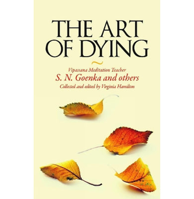 imagThe Art Of Dying Paperback S.N.Goenka and others