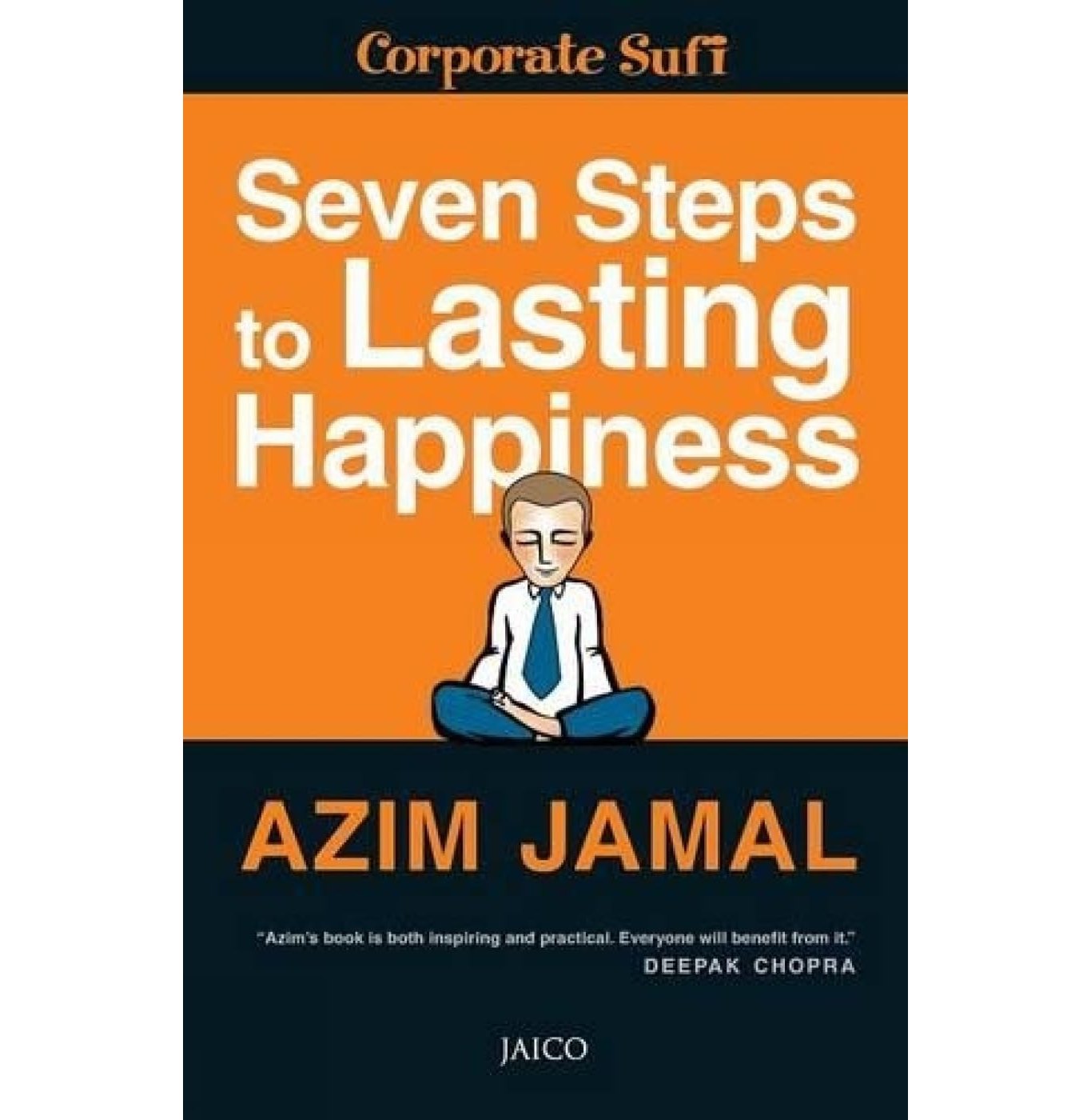 Seven Steps To Lasting Happiness