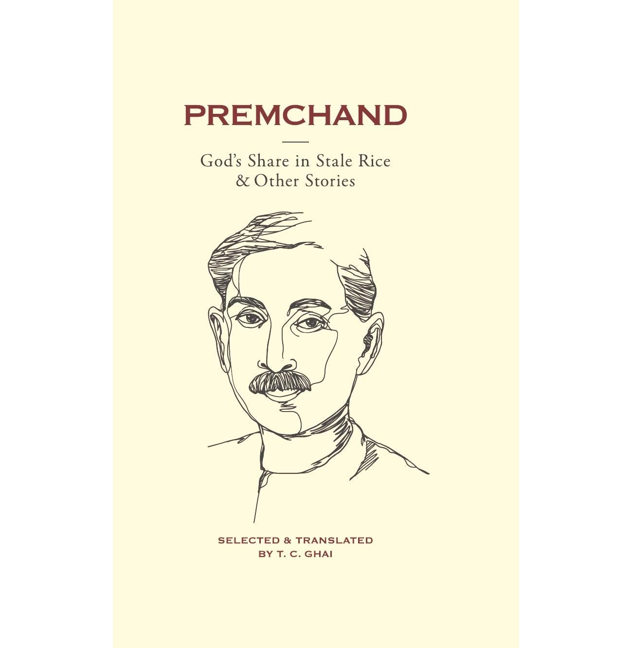 Premchand: God's Share In Stale Rice And Other Stories