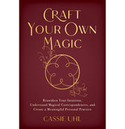 image //www.c...Craft Your Own Magic: Reawaken Your Intuition, Understand Magical Correspondences, And Create A Meaningful Personal Practice buy online at crossword.in