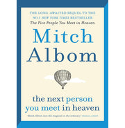 image //www.c...THE NEXT PERSON YOU MEET IN HEAVEN Hardcover Albom Mitch