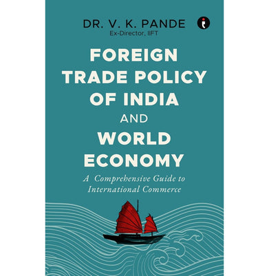 imagForeign Trade Policy of India and World Economy: A Comprehensive Guide to International Commerce