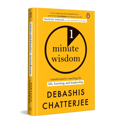 1 Minute Wisdom: Transformative Coaching For Life, Learning And Leadership