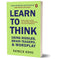 imag1Learn To Think: Develop Creativity, Wit And Problem-Solving Instincts By Fun Riddle Solving Tricks