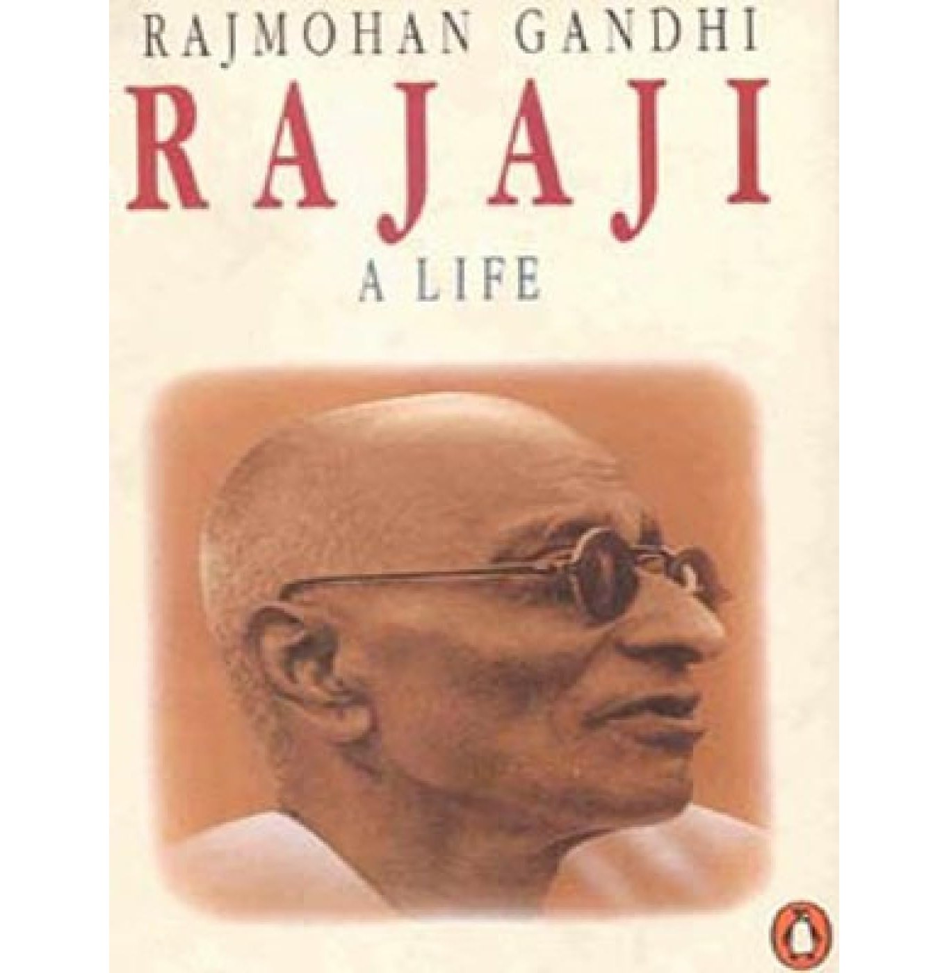 Rajaji : A Life