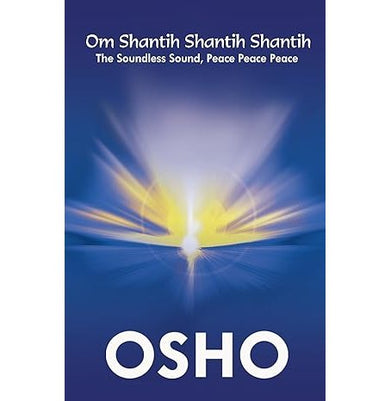 imagOm Shantih Shantih Shantih Paperback Osho Books, BOOKS5, December Book Sale, Humanities, humanity, Non Fiction, Om Shantih Shantih Shantih, WBD2025 crossword.in
