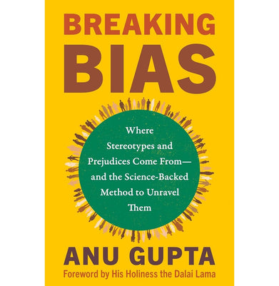imagBreaking Bias: Where Stereotypes And Prejudices Come From—And The Science-Backed Method To Unravel T - Hardback