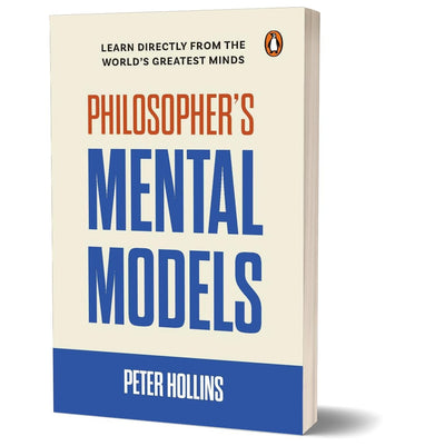 imagPhilosopher'S Mental Models: How To Think Like Lao Tzu, Descartes, Nietzsche, Kierkegaard, Plato, An