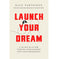 imag1Launch Your Dream: A 30:Day Plan for Turning Your Passion into Your Profession Paperback Dale Partridge