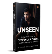imagUnseen: The Untold Story of Deepinder Goyal and the Making of Zomato