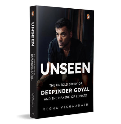 imagUnseen: The Untold Story of Deepinder Goyal and the Making of Zomato