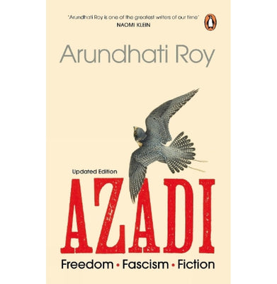 imagAzadi: Freedom. Fascism. Fiction | Essays On Protest, Democracy, And Authoritarianism In India | Kashmir, Freedom, And Civil Rights By Arundhati Roy buy online at crossword.in