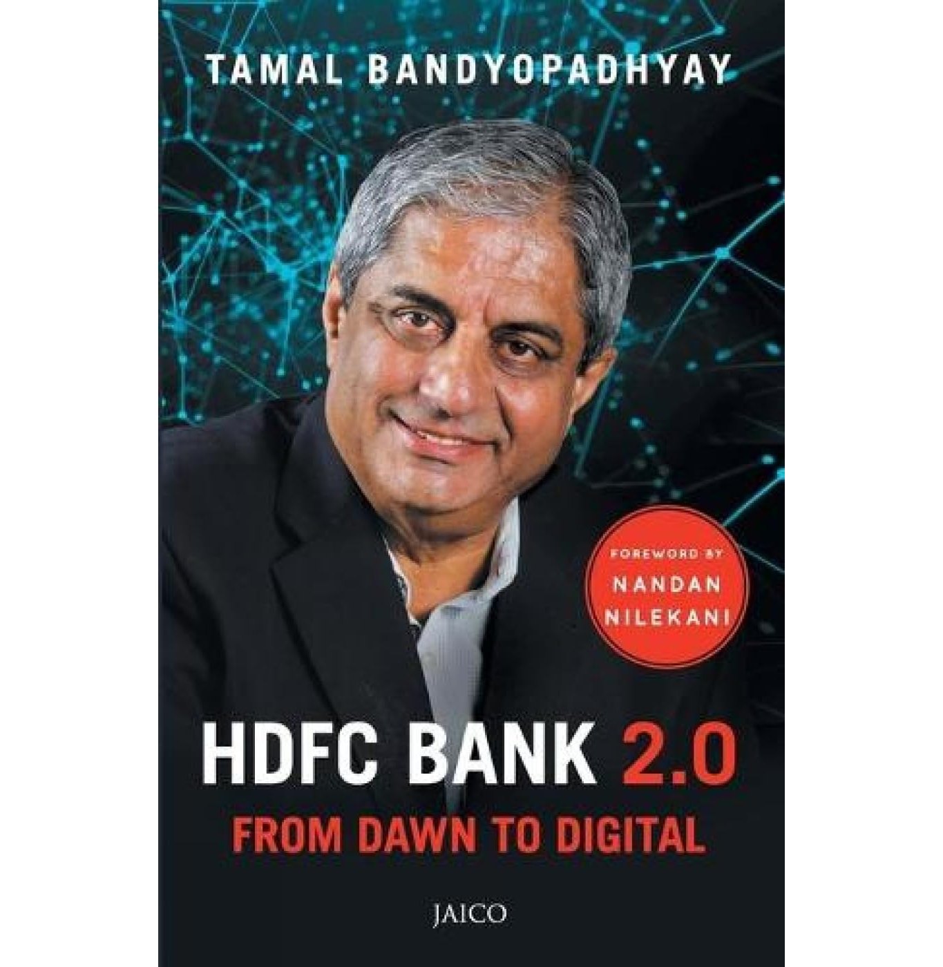 Hdfc Bank 2.0: From Dawn To Digital
