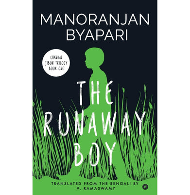 imagThe Runaway Boy Chandal Jibon Trilogy - Book 1