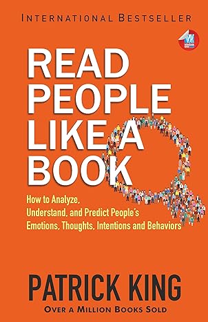 imagRead People Like a Book: How to Analyze Understand and Predict People’s Emotions Thoughts Intentions and Behaviors Paperback Patrick King Books, December Book Sale, Mind Body Spirit, Non Fiction, Read People Like A Book, WBD2025 crossword.in