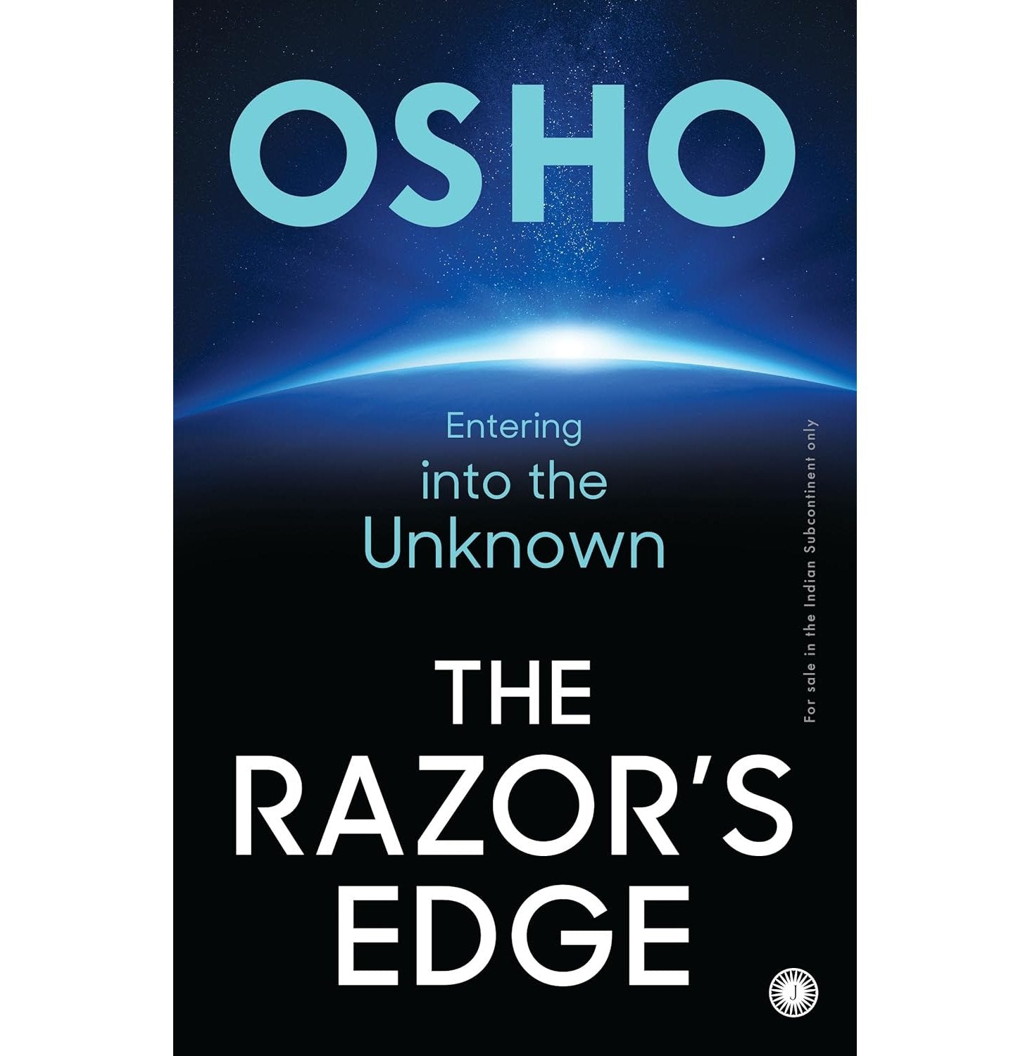 The Razor’S Edge: Entering Into The Unknown