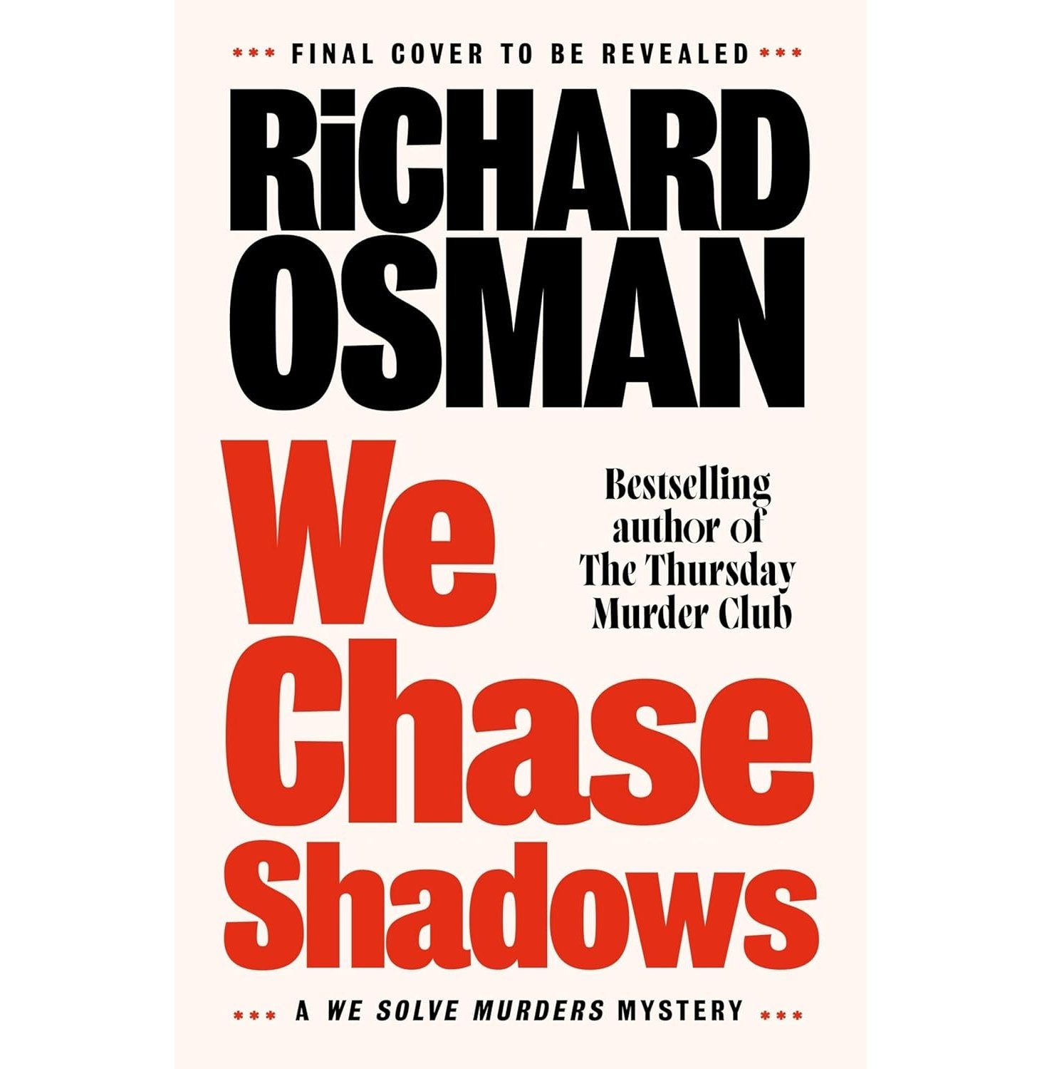 We Chase Shadows: (We Solve Murders, 2)