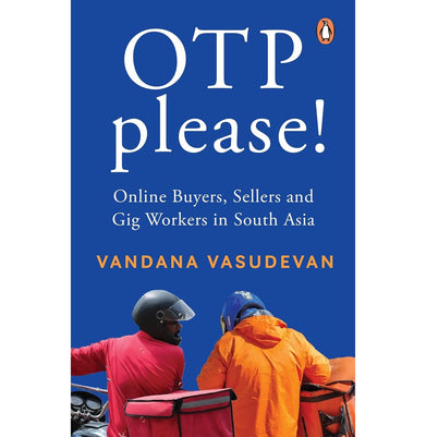 imagOTP Please: Online Buyers, Sellers and Gig Workers in South Asia